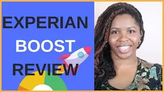 Increase Your Credit Score With Experian Boost - REVIEW