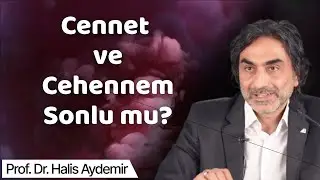 Cennet ve Cehennem Sonlu mu?
