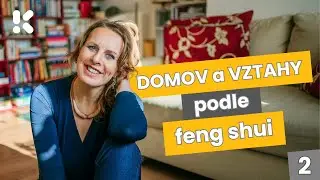 Zdravý domov a zdravé vztahy podle feng shui: 1. díl - Feng shui