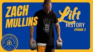 Lift History Podcast Ep. 3 Zach Mullins | How to Train Grip Strength | Heavy Hands | The Grip Show