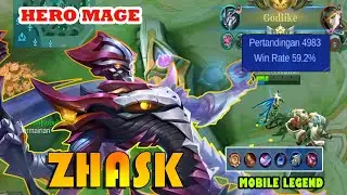 GAMEPLAY ZHASK 4 K- CARA MAIN ZHASK HERO MAGE | BUILD ZHASK TERSAKIT + TUTORIAL TOP GLOBAL ZHASK