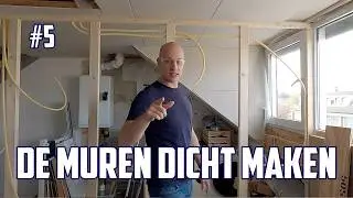 Van Zolder tot Droom Slaapkamer? - #5 De muren gaan dicht!