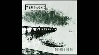 #TERZAGHI - 13 - Trapped in Time - Mechanical Garden (2019)