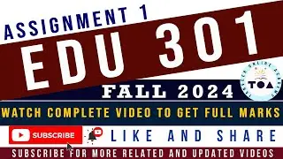 EDU301 Assignment 1 2024 | EDU301 Assignment 1 solution | EDU301