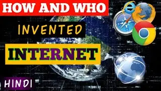 Who Invented the Internet | History Of Internet | Evolution | How the Internet Was Invented [HINDI]