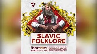 Slavic Folklore (Singomakers Sample Pack Demo)