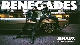 Jenaux feat. Pia Toscano - Renegades [Official Music Video]