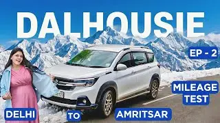 A 3-Days Road Trip to Dalhousie | Ep 2: Delhi to Amritsar in Maruti XL6 CNG #travelvlog