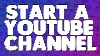 How To Start A Successful YouTube Channel For Beginners 2016!