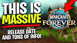 World of Warcraft Forever Was ANNOUNCED... And it's coming WAY SOONER than you thought!