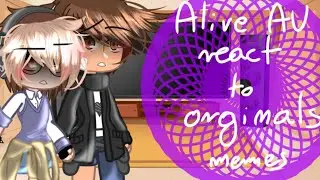 Alive AU reacts to original AU memes / gacha / FNAF / Afton Family / Full parts / MY AU