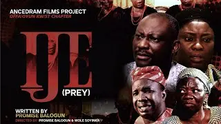 IJE (PREY) || ANCEDRAM Film || Directed by Promise Balogun & Wole Soyinka