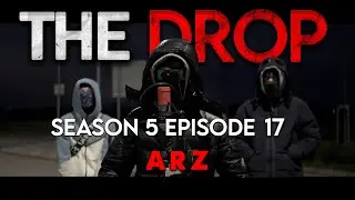 The Drop - ARZ [S5:E17] | #TheDropSZN5
