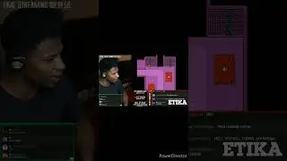 Etika reacts to 