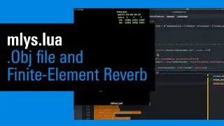 IRCAM Tutorials / mlys.lua: .Obj file and Finite-Element Reverb