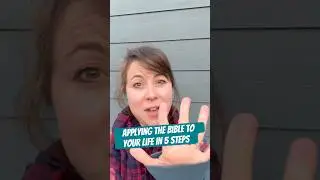 Apply any verse from the Bible to your life in 5 easy steps!