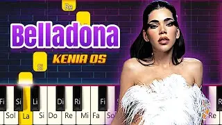 Kenia Os - Belladona  🎹 Piano Tutorial F&aacute;cil / EASY