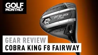 Cobra King F8 Fairway Wood | 99 Second Review | Golf Monthly
