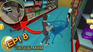 FAMILY SILULATOR LEVEL 8 || VIRTUAL MOM SIMULATOR EPI 8 REAL LIFE GAMEPLAY HD VIDEO