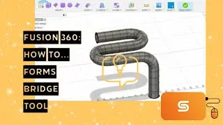 Fusion 360- Forms- The Bridge Tool