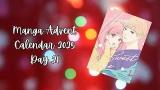 Manga Advent Calendar Project | 2025 - Day 21: Home Sweet Home