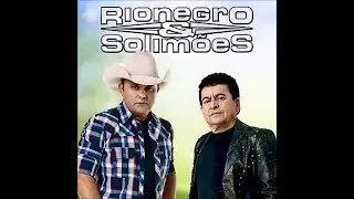 Rionegro & Solim&otilde;es  - Ca&iacute; Na Realidade