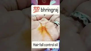 💯 bhringraj hair fall control oil #shortvideo#shorts #ytshort#hairgrowth #makeupviralvideo