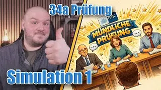 MÜNDLICHE PRÜFUNGSSIMULATION - 34a Prüfung