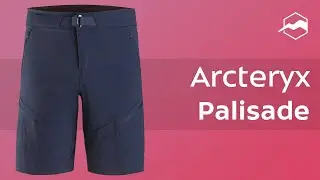 Шорты Arcteryx Palisade. Обзор
