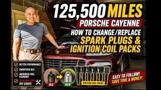 Porsche Cayenne Change Replace Spark Plugs Ignition Coil Packs Replacement