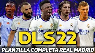 DLS 22: REAL MADRID COMPLETE ROSTER UPDATED DREAM LEAGUE SOCCER 2022 PLAYERS AND RATINGS