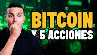Compré Bitcoin y atentos a estas 5 Acciones💸Análisis de Acciones y Bitcoin