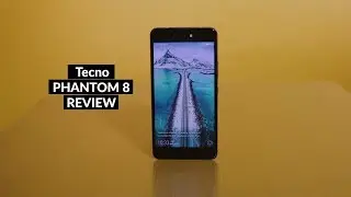 Tecno Phantom 8 Review
