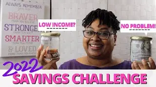 OUR NEW 2022 SAVINGS CHALLENGES + TIPS | Challenges for LOW INCOME + HIGH INCOME | Starting at $250