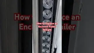 How to Replace an Enclosed Trailer Taillight. #diy#how #taillights #shorts #short #shortvideo #light