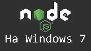 Node.js на Windows 7 - Как?! | #Windows #7 #NodeJS #JS #Node #Install #Download #Javascript #Website