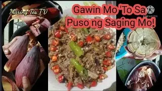 How To Cook Heart of Banana ||Puso ng Saging||Maring TesTV#myownversion#15