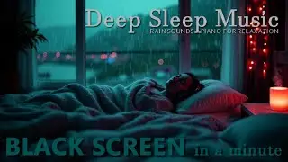 BLACK SCREEN Relaxing Sleep Music, Meditation, Peaceful sounds | Sleep and Relaxation | Dark Screen