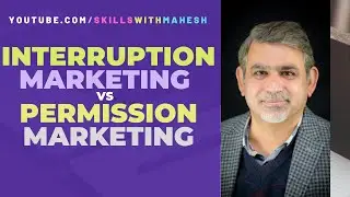 Interruption Marketing vs. Permission Marketing