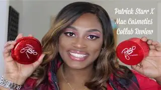 Patrick Starr X Mac Cosmetics Holiday Collection Review