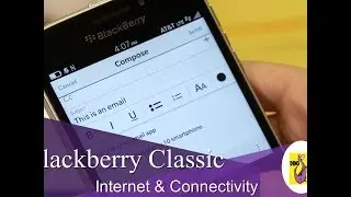 Blackberry Classic -  Internet & Connectivity