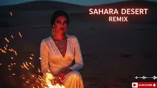SAHARA Arabic EDM Festival Anthem 2026 | Ultimate Desert Night Rave
