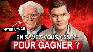 Les 7 Strat&eacute;gies de Peter Lynch pour Gagner en Bourse (Indispensable)