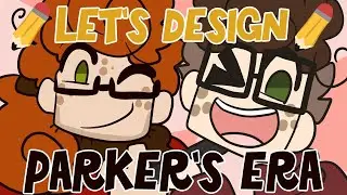 🗝️ Designing Parker's Era