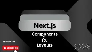Components and Layout in Next.js | Layout.tsx file explained