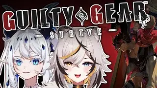 VTubers Battling in Guilty Gear! w/ @NovaAokami 【GUILTY GEAR STRIVE】