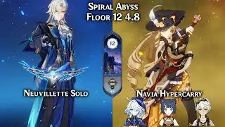 [SOLO] NEW Spiral Abyss 4.8! C0 Neuvillette Solo & Navia Hypercarry| Floor 12 Genshin Impact
