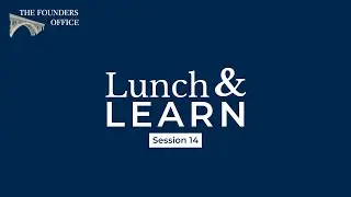 Lunch & Learn - Session 14