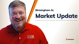 Real Estate Market Update - Birmingham AL