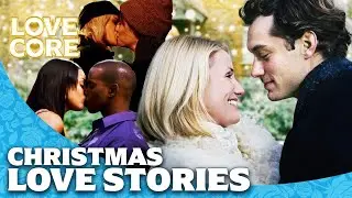 Christmas Love Stories! | The Holiday, Sleepless in Seattle & More! | Compilation | LoveCore